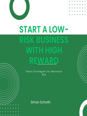 cover image of Start a Low-Risk Business with High Reward